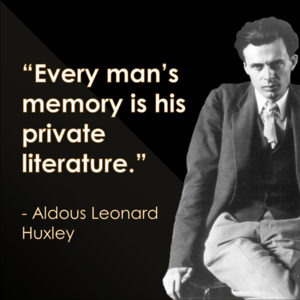 Memory - Aldous Huxley