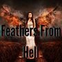 Feathers From Hell