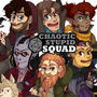 Chaotic Stupid Squad