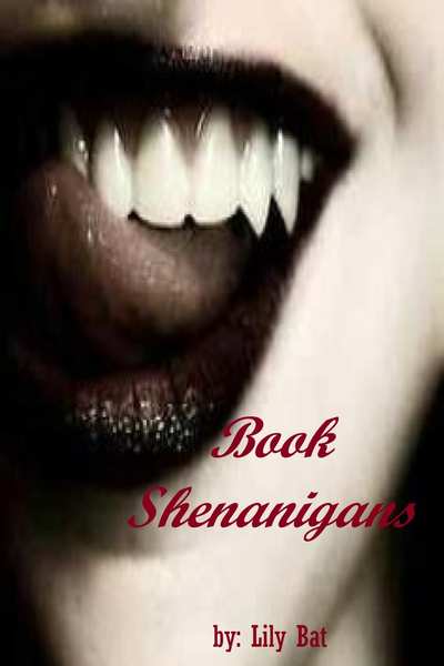 Book Shenanigans~ An Ellie Story