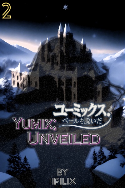 Yumix; Unveiled