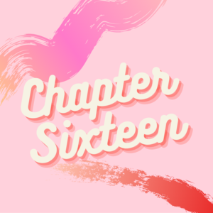 Chapter Sixteen