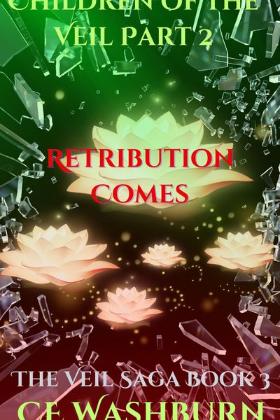 Children of the Veil Part Two: Retribution Comes