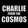 Charlie From the Cosmos