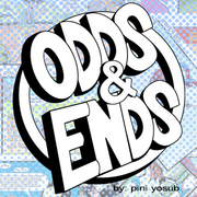 ODDS &amp; ENDS