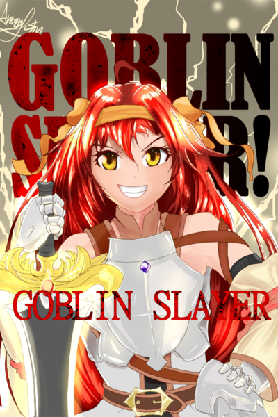 Goblin Slayer: The Hero meets her hero