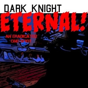 Dark Knight Eternal