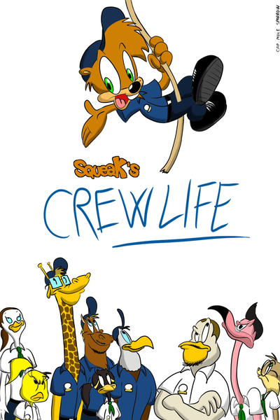 Squeak's Crew Life