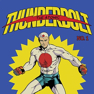 The Atomic Thunderbolt #1 cover