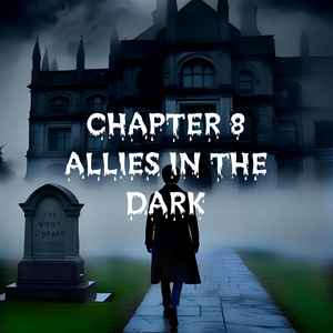 Allies in the dark