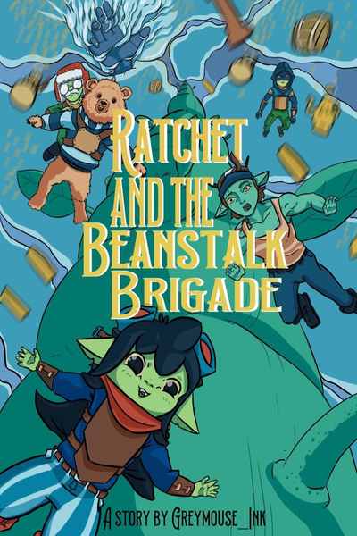 Ratchet and the Beanstalk Brigade
