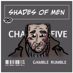 Chapter 5: Gamble Rumble