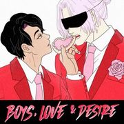 Boys, Love &amp; Desire