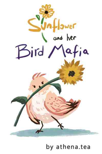Sunflower and Her Bird Mafia