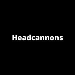 Headcannons