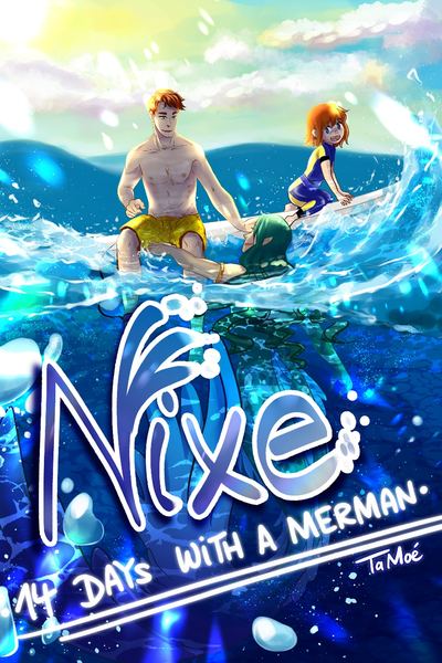NIXE - 14 days with a merman