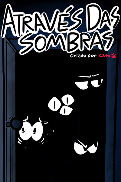 Atrav&eacute;s das Sombras