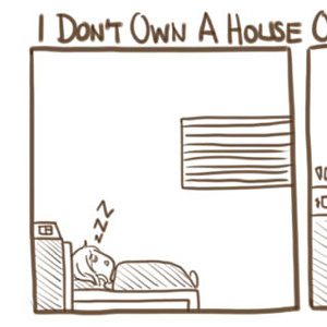 I Don't Own A House Okay?