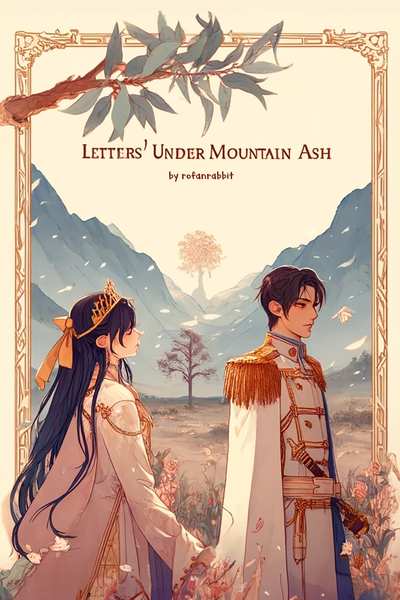 Letters Under Mountain Ash