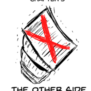 Chapter 5: The Other Side (PART 1)