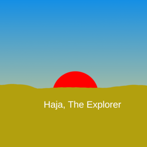 Haja, The Explorer! My own Journal !-?