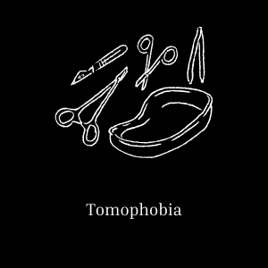 Tomophobia