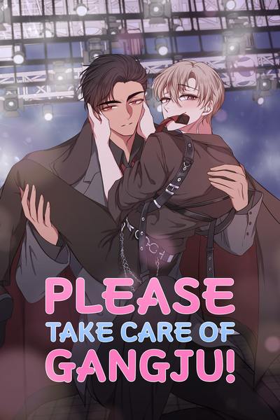 Tapas BL Please Take Care of Gangju! (Mature)
