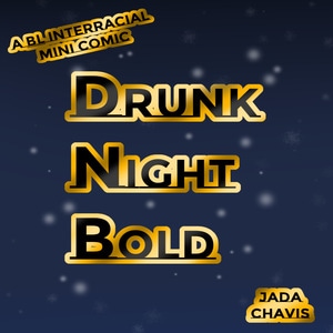 Drunk Night Bold Part 1: Page 1