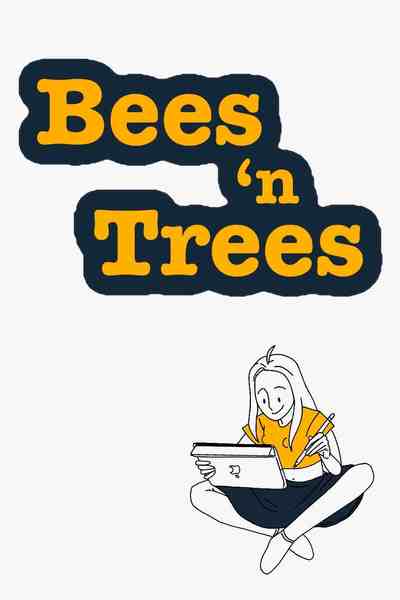 Bees 'n Trees