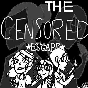 The Censored Escape 