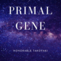 Primal Gene