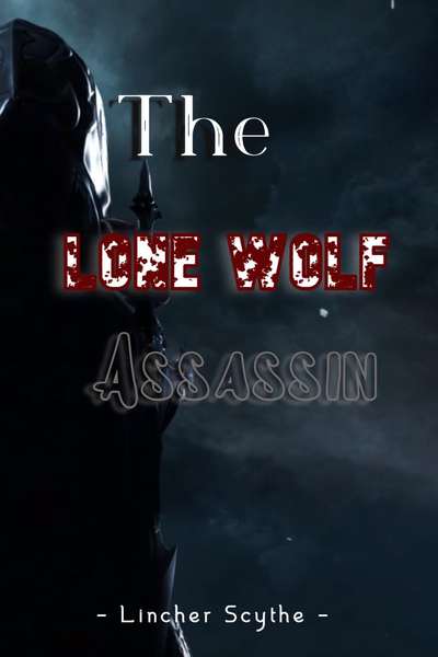 The Lone Wolf Assassin