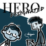 Hero, Designated