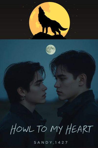 Howl To My Heart 