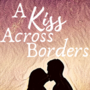 A Kiss Across Borders