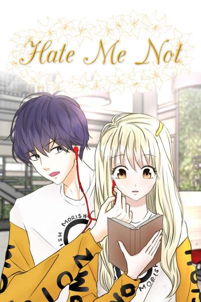 Hate Me Not