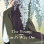 The Young Lord's Way Out