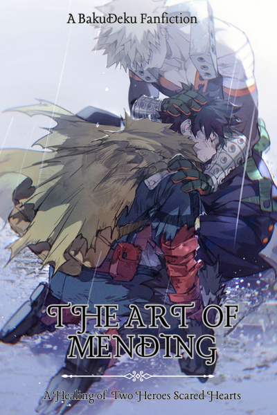 The Art of Mending (BakuDeku)