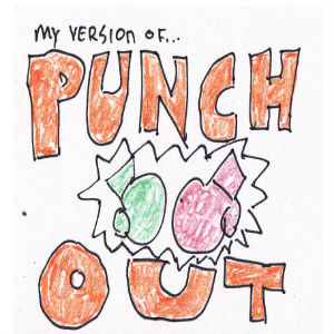 My Version of Punch Out