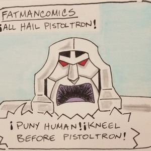 All Hail Pistoltron!