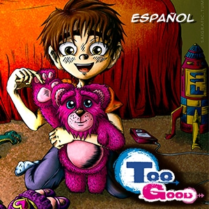 TG(TooGood)Espanol