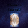 Shouzen Emerald