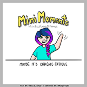 Maybe It's Chronic Fatigue