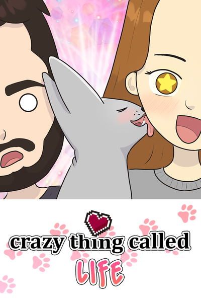 Crazy Thing Called Life