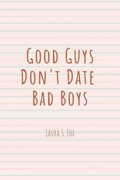 Tapas BL Good Guys Don't Date Bad Boys