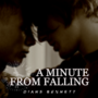 A Minute From Falling