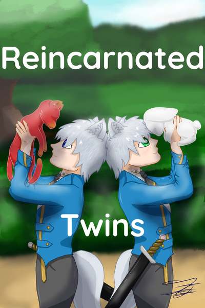 Reincarnated Twins
