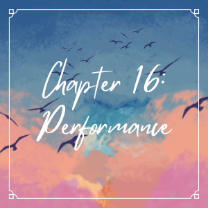 Chapter 16: Performance