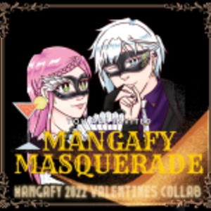 Mangafy 2022: Masquerade Valentine's Collab