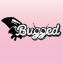 Bugged